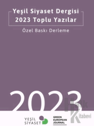 Yeşil Siyaset Dergisi 2023 Toplu Yazılar