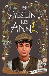 Yeşilin Kızı Anne 6