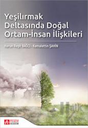 Yeşilırmak Deltasında Doğal Ortam-İnsan İlişkileri