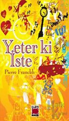 Yeter ki İste (Ciltli)