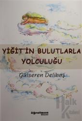 Yiğit'in Bulutlarla Yolculuğu