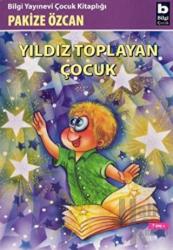 Yıldız Toplayan Çocuk