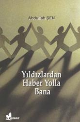 Yıldızlardan Haber Yolla Bana