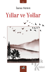 Yıllar ve Yollar