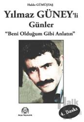 Yılmaz Güney’li Günler