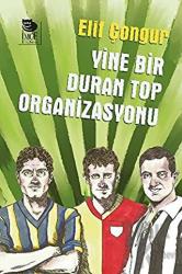 Yine Bir Duran Top Organizasyonu