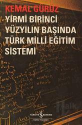 Yirmi Birinci Yüzyılın Başında Türk Milli Eğitim Sistemi