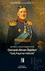 Yirminci Yüzyıl Başlarında Osmanlı-Alman İlişkileri