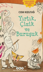 Yırtık, Çizik ve Buruşuk