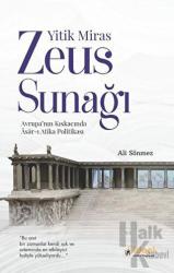 Yitik Miras Zeus Sunağı