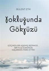 Yokluğunda Gökyüzü