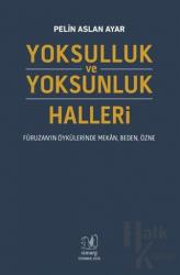 Yoksulluk ve Yoksunluk Halleri