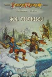 Yol Tutkusu Ejderha Mızrağı - Tanışmalar 2. Kitap