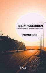 Yoldan Geçerken