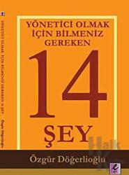 Yönetici Olmak İçin Bilmeniz Gereken 14 Şey