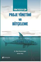 Yöneticiler İçin Proje Yönetimi ve Bütçeleme