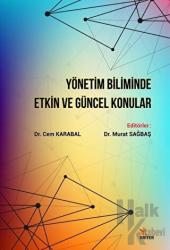 Yönetim Biliminde Etkin ve Güncel Konular