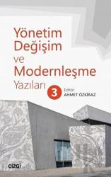 Yönetim Değişim ve Modernleşme Yazıları 3