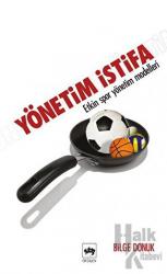 Yönetim İstifa Etkin Spor Yönetim Modelleri