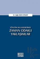 Yönetim Muhasebesinde Zaman Odaklı Yaklaşımlar