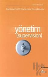 Yönetim (Supervision)