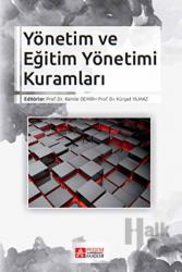 Yönetim ve Eğitim Yönetimi Kuramları