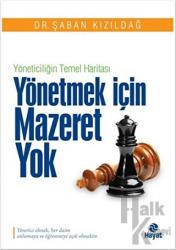 Yönetmek İçin Mazeret Yok