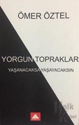 Yorgun Topraklar