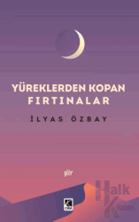 Yüreklerden Kopan Fırtınalar