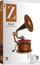 Z Dergisi Tematik Mevsimlik Kültür Sanat Şehir Dergisi Sayı: 4 Müzik