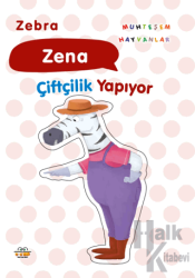 Zebra Zena Çiftçilik Yapıyor