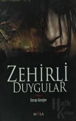 Zehirli Duygular