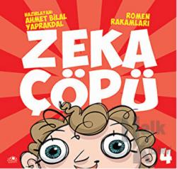 Zeka Çöpü - 4 / Romen Rakamları Romen Rakamları