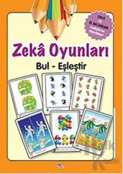 Zeka Oyunları Bul - Eşleştir Zeka ve El Becerileri Geliştirme Etkinlikleri