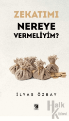 Zekatımı Nereye Vermeliyim?