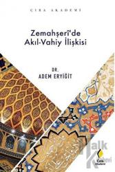 Zemahşeri’de Akıl-Vahiy İlişkisi