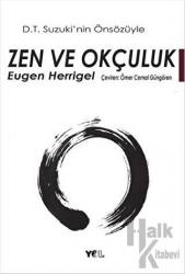 Zen ve Okçuluk