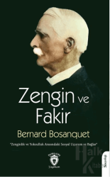 Zengin ve Fakir Zenginlik ve Yoksulluk Arasındaki Sosyal Uçurum ve Bağlar