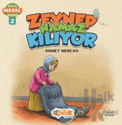 Zeynep Namaz Kılıyor - Anla Masal Serisi 2