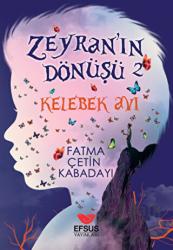 Zeyran'ın Dönüşü 2 - Kelebek Avı