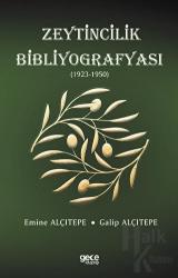 Zeytincilik Bibliyografyası (1923-1950)