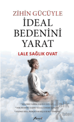 Zihin Gücüyle İdeal Bedenini Yarat