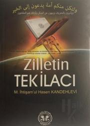 Zilletin Tek İlacı