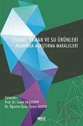 Ziraat, Orman ve Su Ürünleri Alanında Araştırma Makaleleri