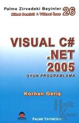 Zirvedeki Beyinler 26 / Visual C# Net 2005 Oyun Programlama Palme Zirvedeki Beyinler 26