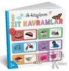 Zıt Kavramlar - İlk Kitaplarım