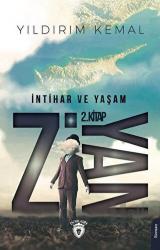 Ziyan 2 - İntihar ve Yaşam