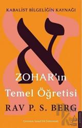 Zohar’ın Temel Öğretisi Kabalist Bilgeliğin Kaynağı