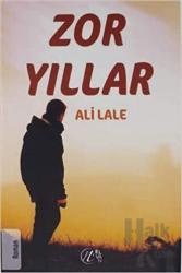 Zor Yıllar