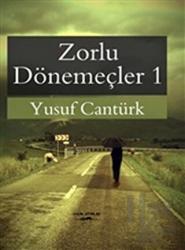 Zorlu Dönemeçler 1